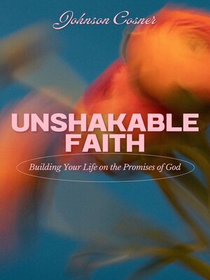 cover image of Unshakable Faith